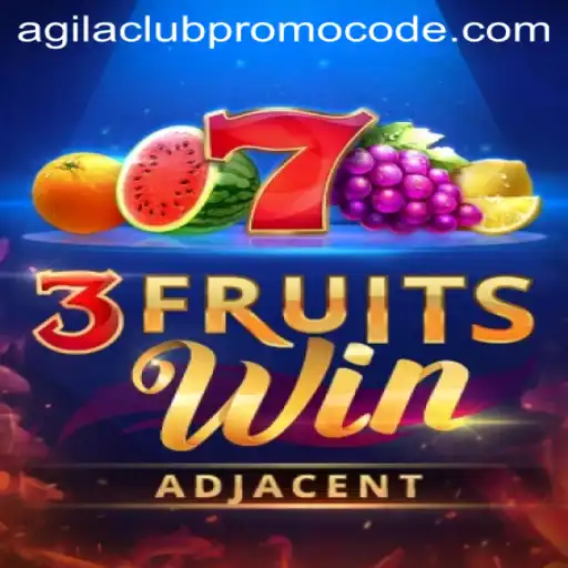 Unveiling the Excitement of 3FruitsWin and the Power of Agilaclub Promo Code