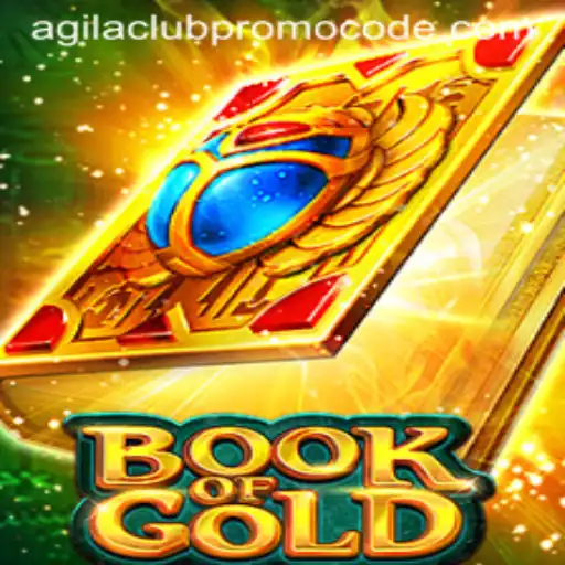 Experience Adventure and Fortune with Book of Gold: Explore the Thrills and AgilaClub Promo Code Opportunities