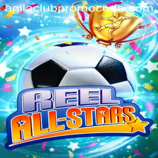 Explore ReelAllStars: The Exciting New Game and Agilaclub Promo Code Benefits