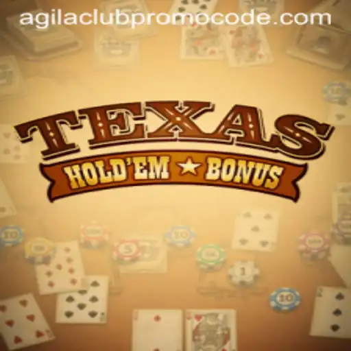 Exploring the Exciting World of Texas Hold'em Bonus and AgilaClub Promo Codes